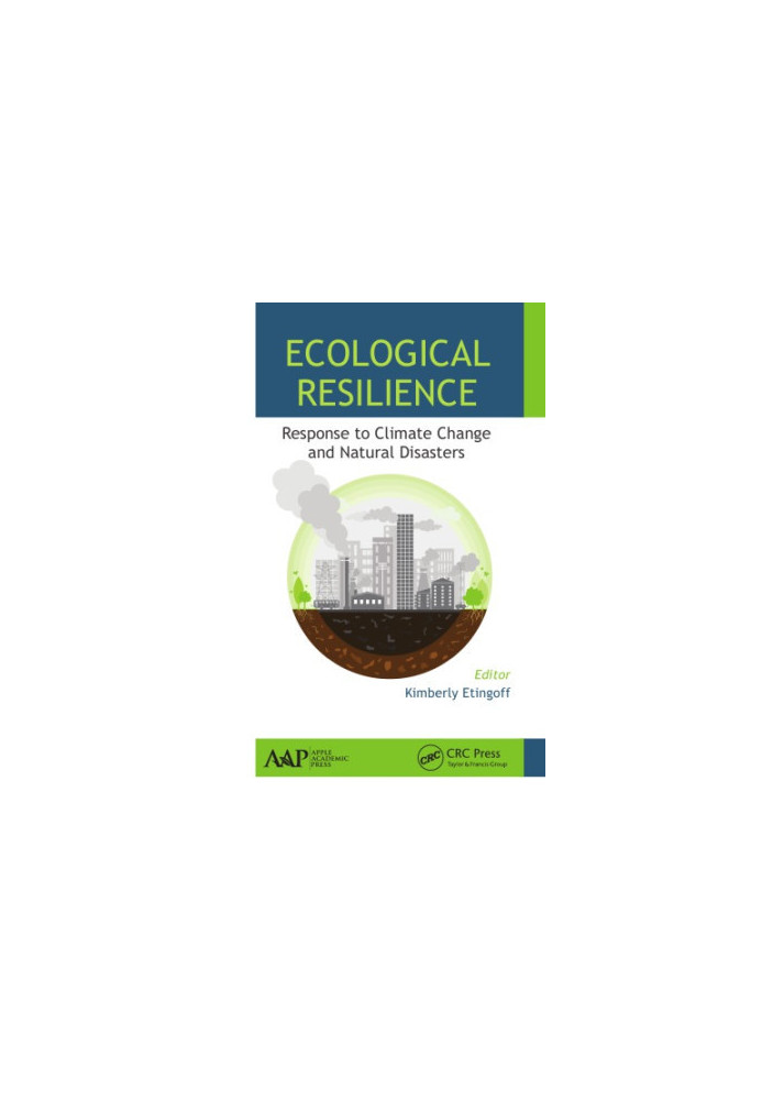 Ecological resilience : response to climate change and natural disasters