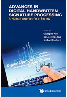 Advances in Digital Handwritten Signature Processing: A Human Artefact for e-Society