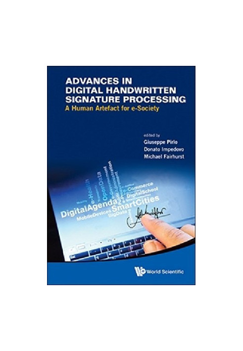 Advances in Digital Handwritten Signature Processing: A Human Artefact for e-Society