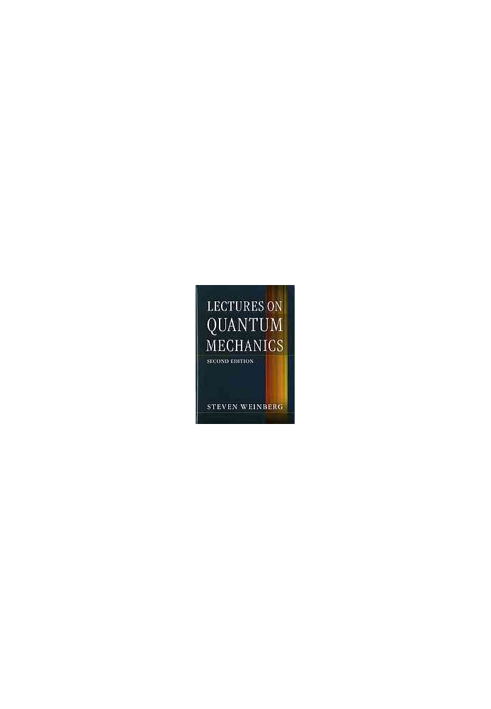 Lectures on Quantum Mechanics, 2nd edition