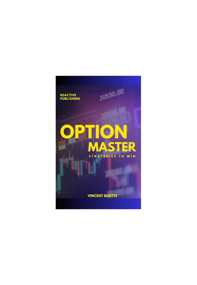 Options Master: Strategies to Win: A Guide to Options Trading Strategies