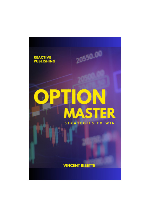 Options Master: Strategies to Win: A Guide to Options Trading Strategies