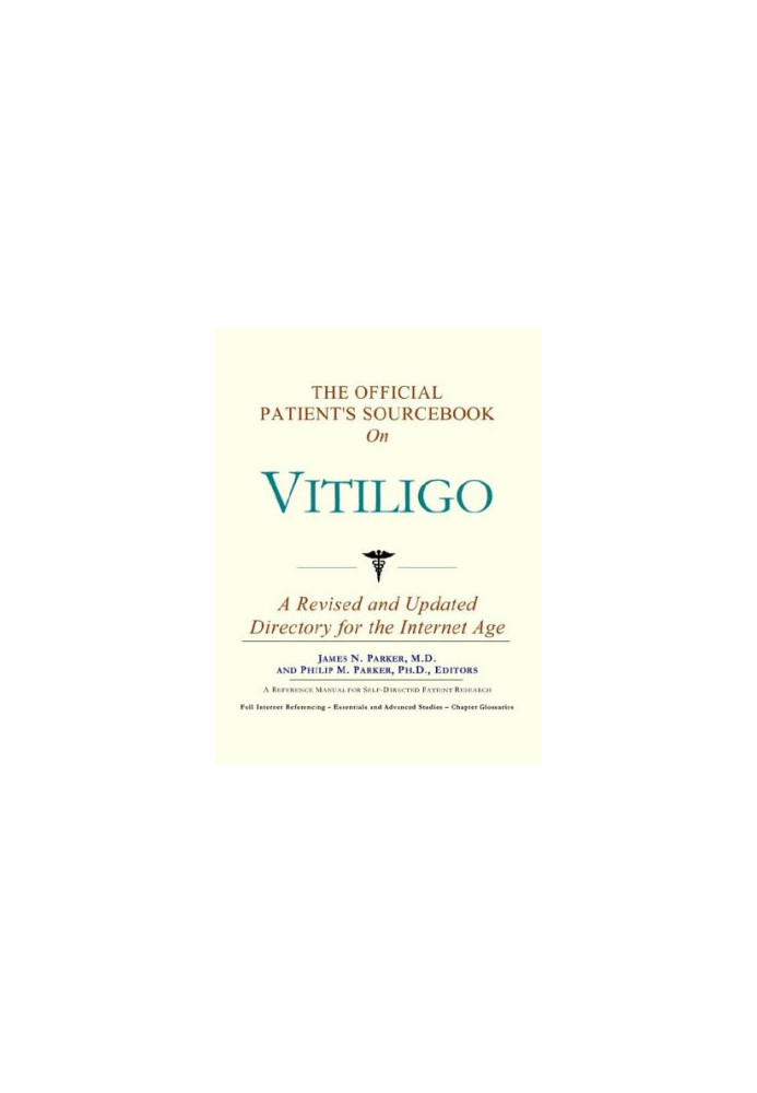 The Official Patient's Sourcebook on Vitiligo