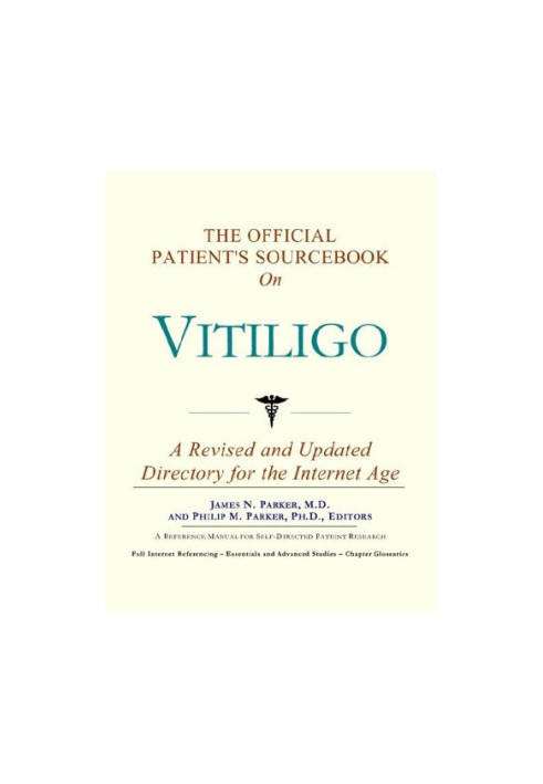 The Official Patient's Sourcebook on Vitiligo