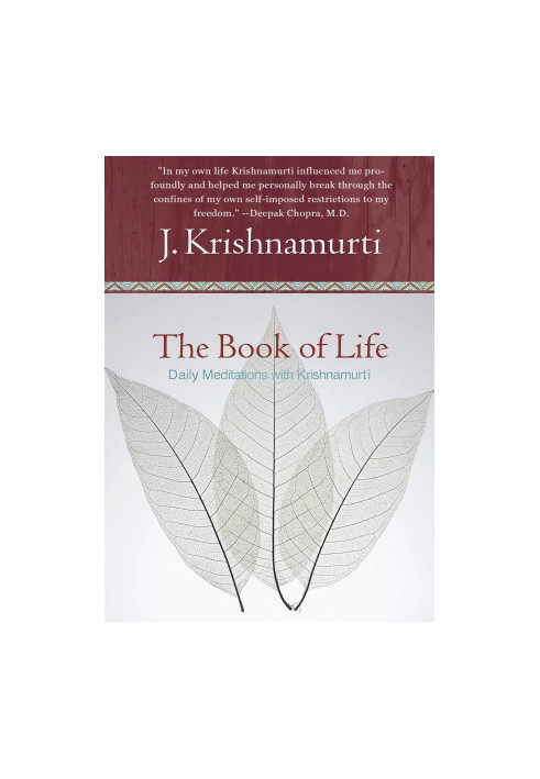The Book of Life: Daily Meditations with Krishnamurti