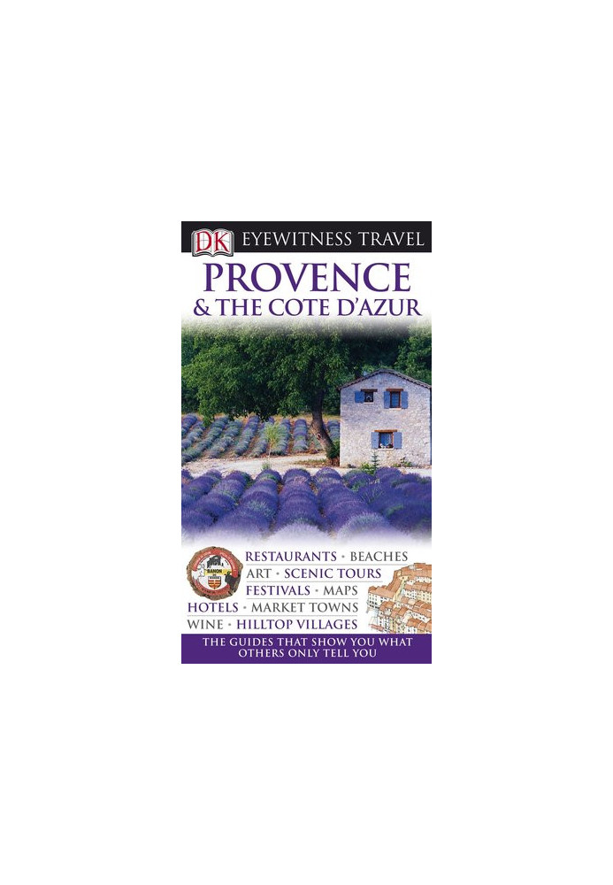 Provence & the Cote D'Azur (Eyewitness Travel Guides)
