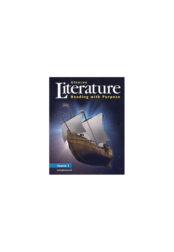 Glencoe Literature: Reading With Purpose, Course 1