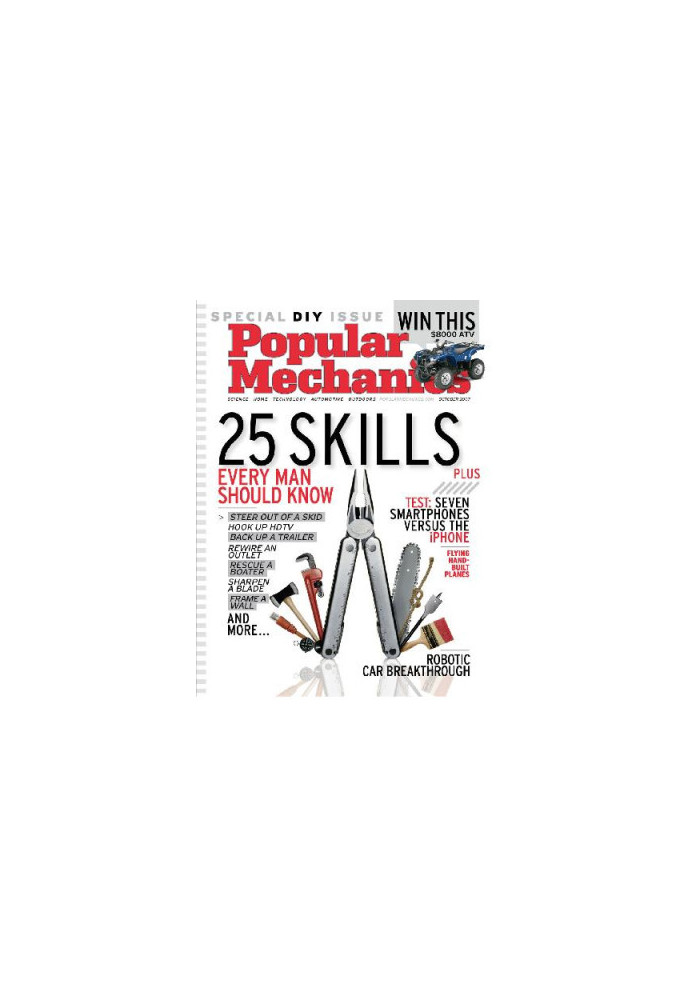 Popular Mechanics 2007 № 10 [October 2007] - 25 Skills Every Man Should Know