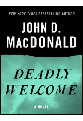 Deadly Welcome