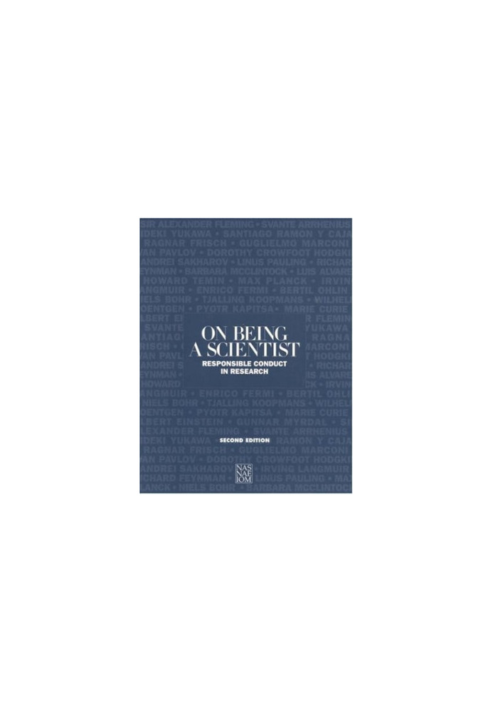 On Being a Scientist - Responsible Conduct in Research, Second Edition