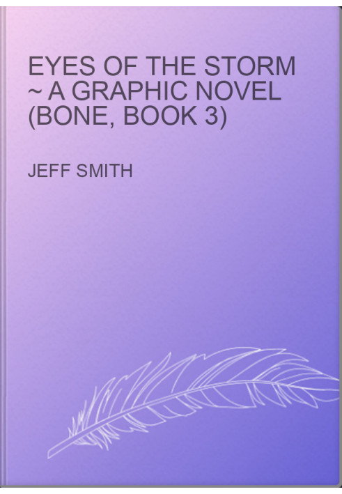 Eyes of the Storm ~ A Graphic Novel (BONE, Book 3)