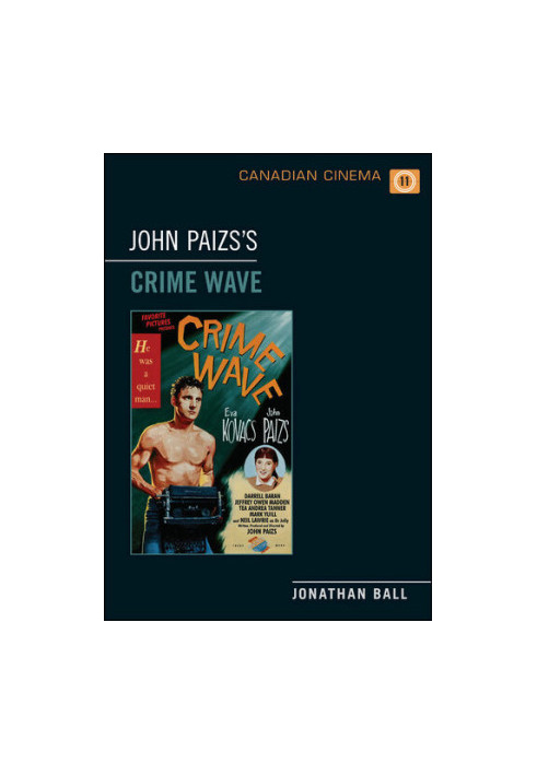 John Paizs's Crime Wave