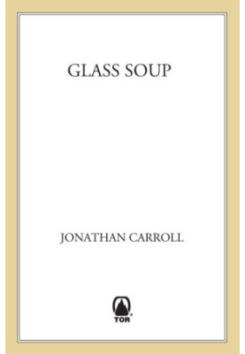 Glass Soup