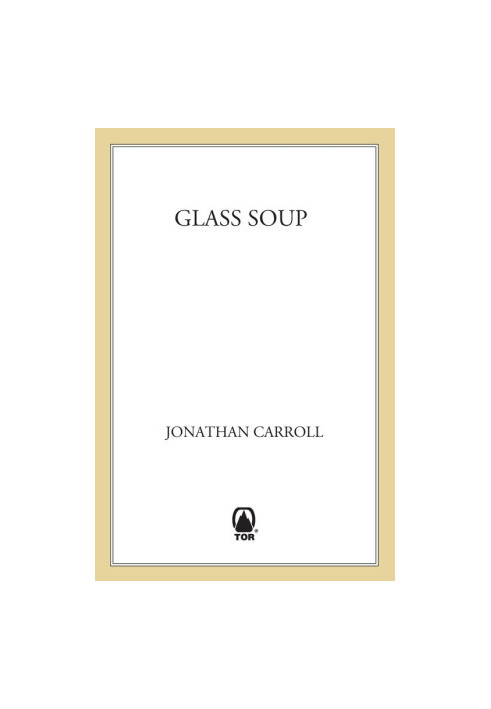 Glass Soup