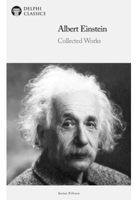 Collected Works of Albert Einstein