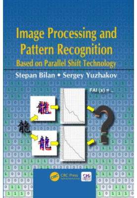 Image Processing and Pattern Recognition Based on Parallel Shift Technology