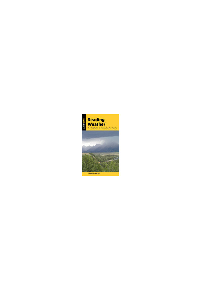 Reading Weather: The Field Guide to Forecasting the Weather