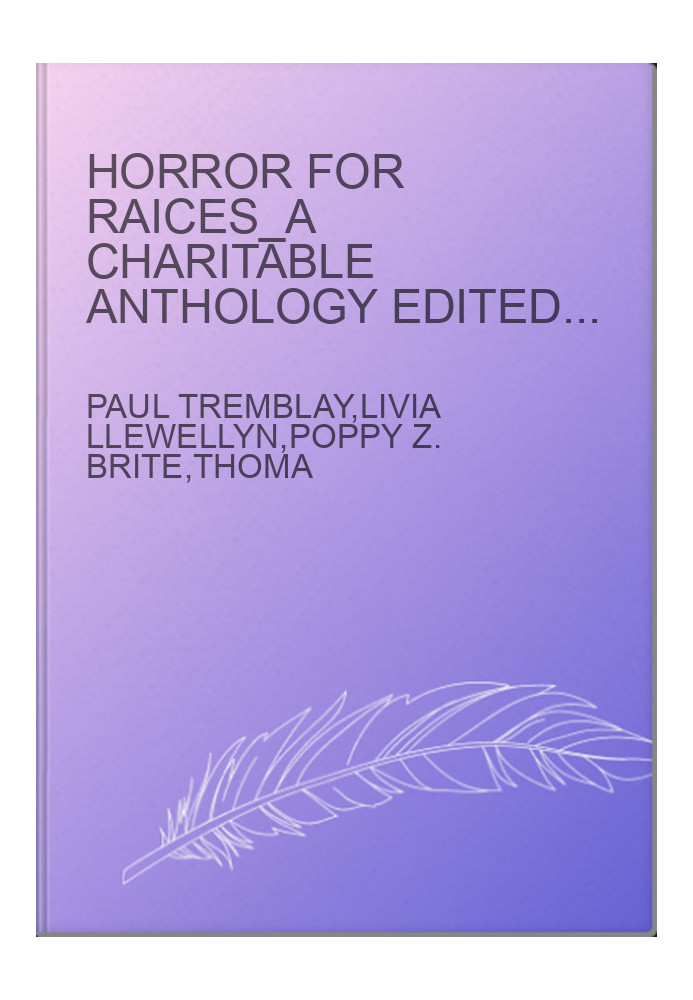 Horror For RAICES_A Charitable Anthology Edited by Jennifer Wilson and Robert S. Wilson