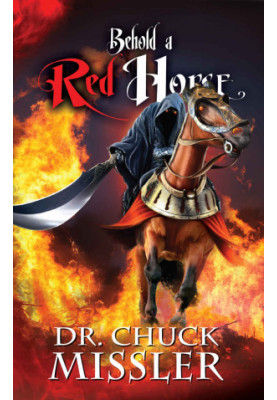 Behold a Red Horse: Wars and Rumors of Wars