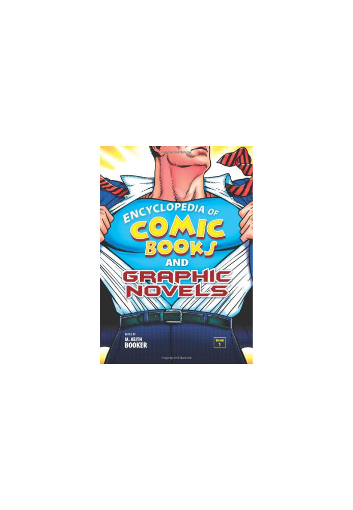 Encyclopedia of Comic Books and Graphic Novels, 2 Volume Set