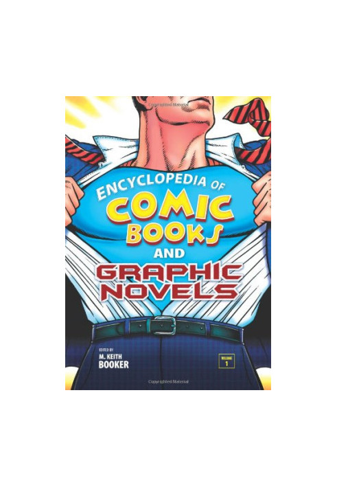 Encyclopedia of Comic Books and Graphic Novels, 2 Volume Set