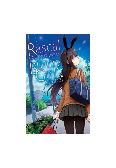 Rascal Does Not Dream of Bunny Girl Senpai VOL.１