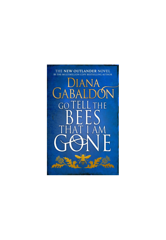 Go Tell the Bees that I am Gone