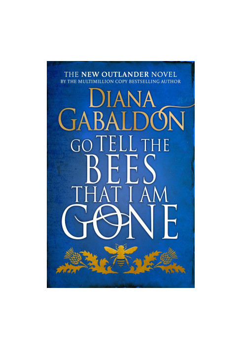 Go Tell the Bees that I am Gone