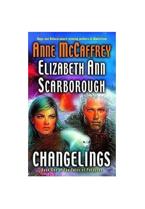 Changelings (Twins of Petaybee Book 1)