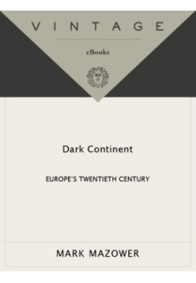 Dark continent : Europe's twentieth century