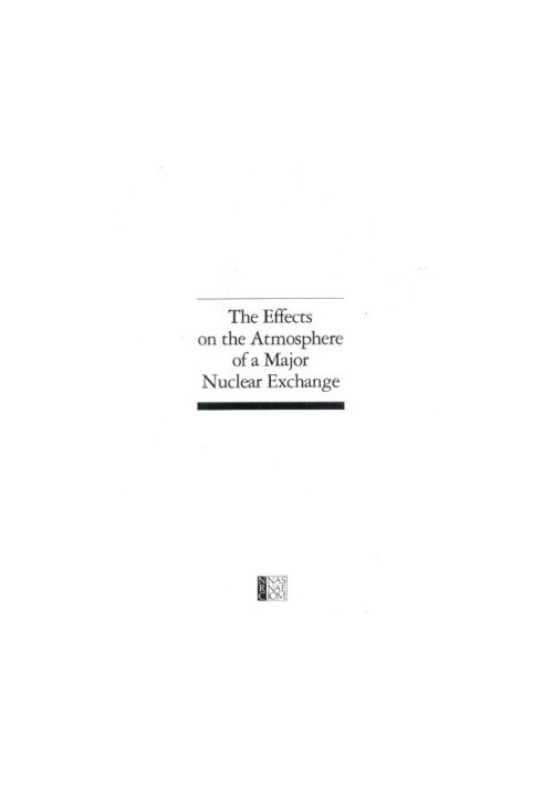 The Effects on the Atmosphere of a Major Nuclear Exchange