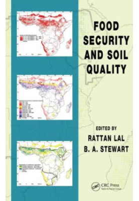 Food Security and Soil Quality (Advances in Soil Science)