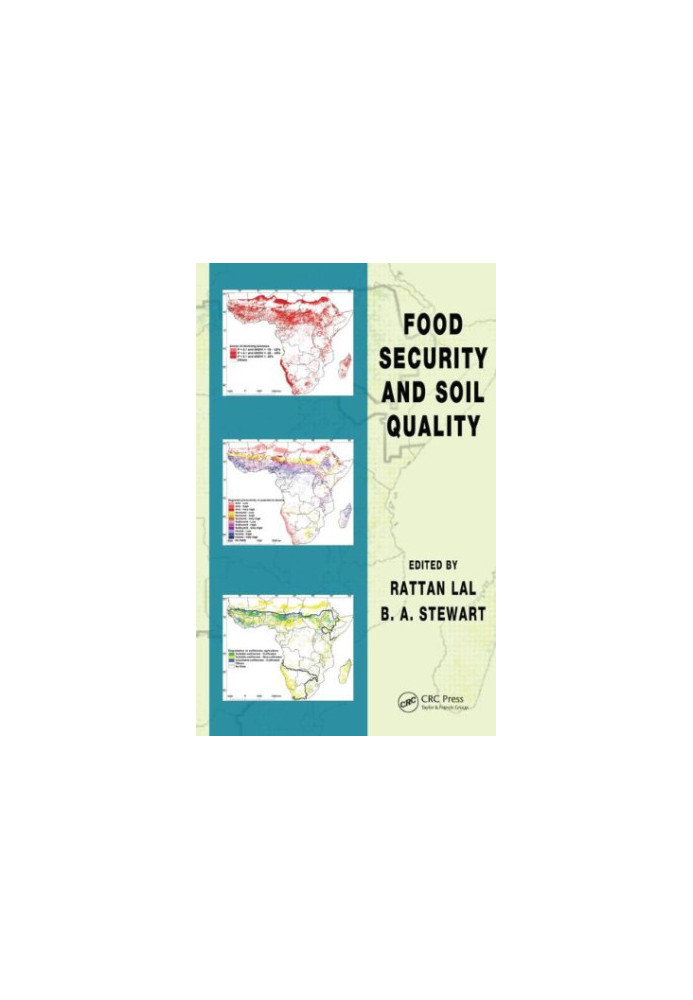 Food Security and Soil Quality (Advances in Soil Science)
