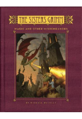 Magic and Other Misdemeanors (Sisters Grimm Book 5)