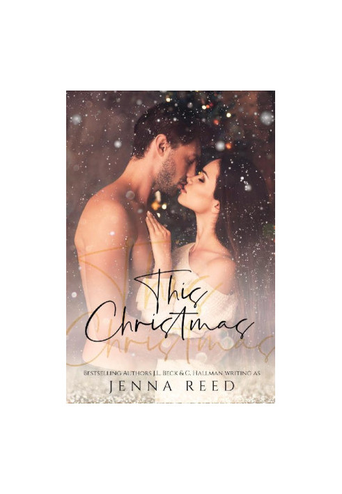 This Christmas: Bestselling Author Duo J.L.Beck & C. Hallman writing as
