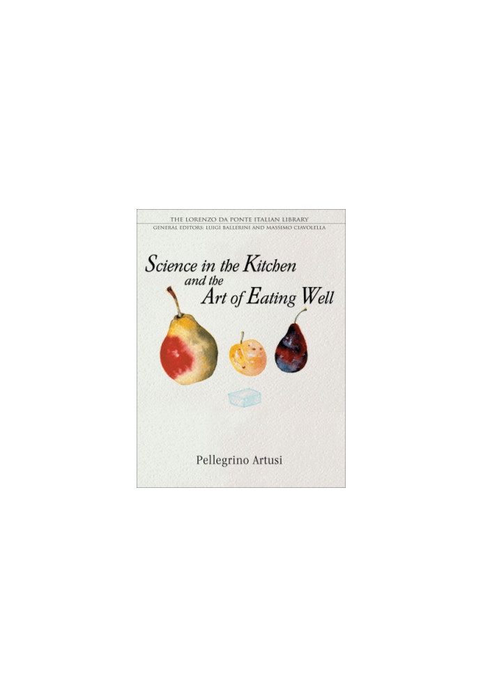 Science in the Kitchen and the Art of Eating Well