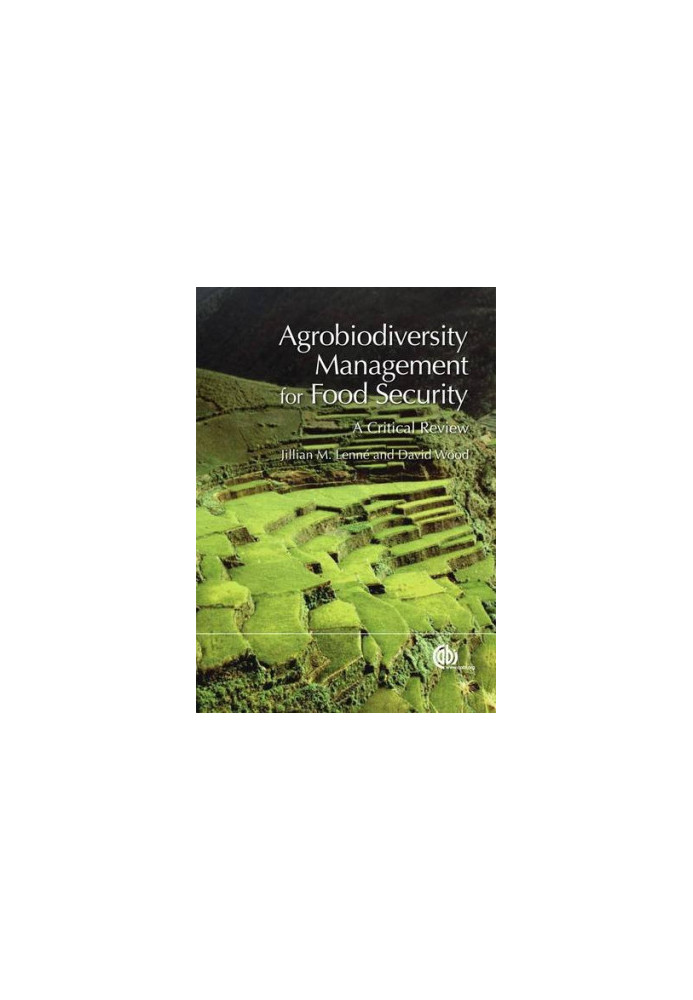 Agrobiodiversity Management for Food Security: A Critical Review