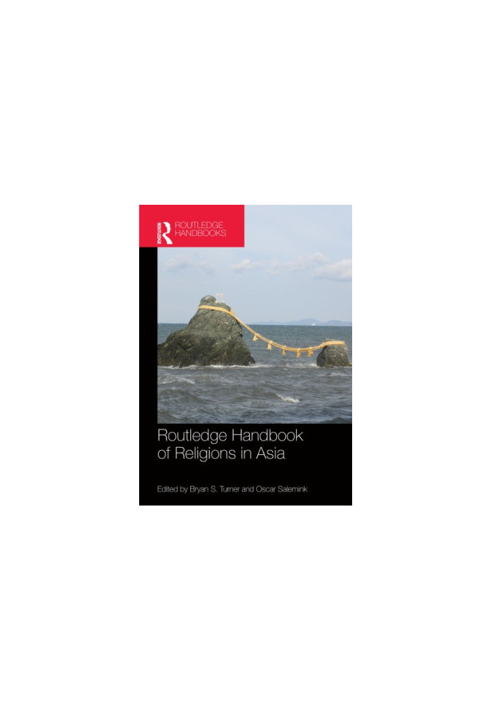 Routledge handbook of religions in Asia