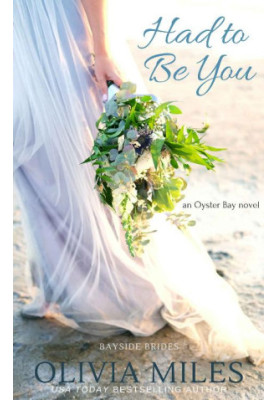 [Bayside Brides 03] • Had to Be You