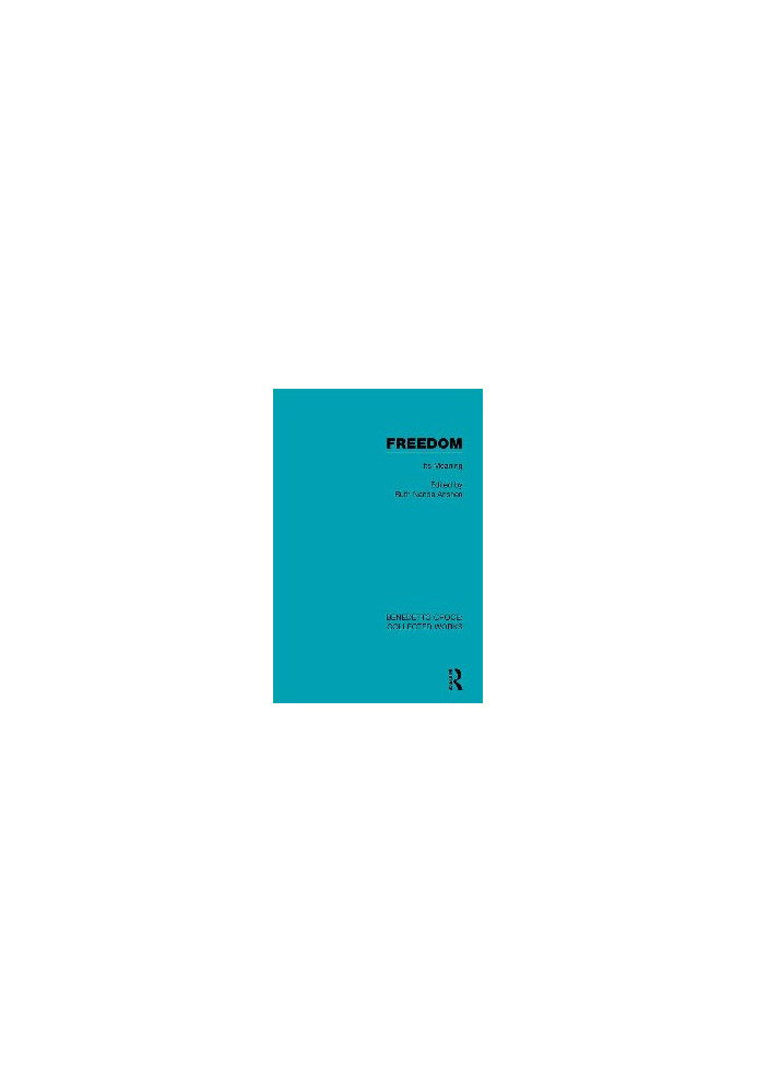 Benedetto Croce: Collected Works. Volume 1 FREEDOM