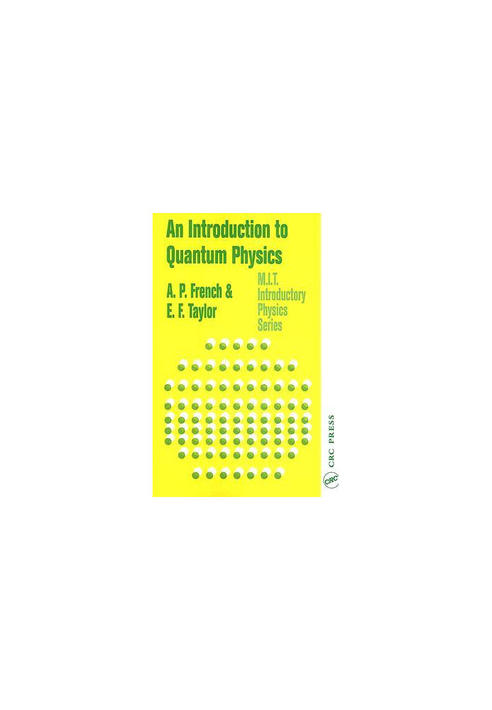 An Introduction to Quantum Physics