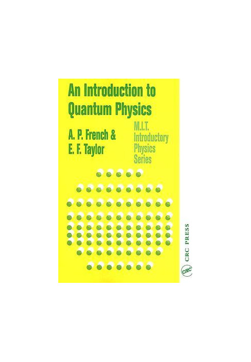 An Introduction to Quantum Physics