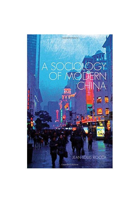 A sociology of modern China