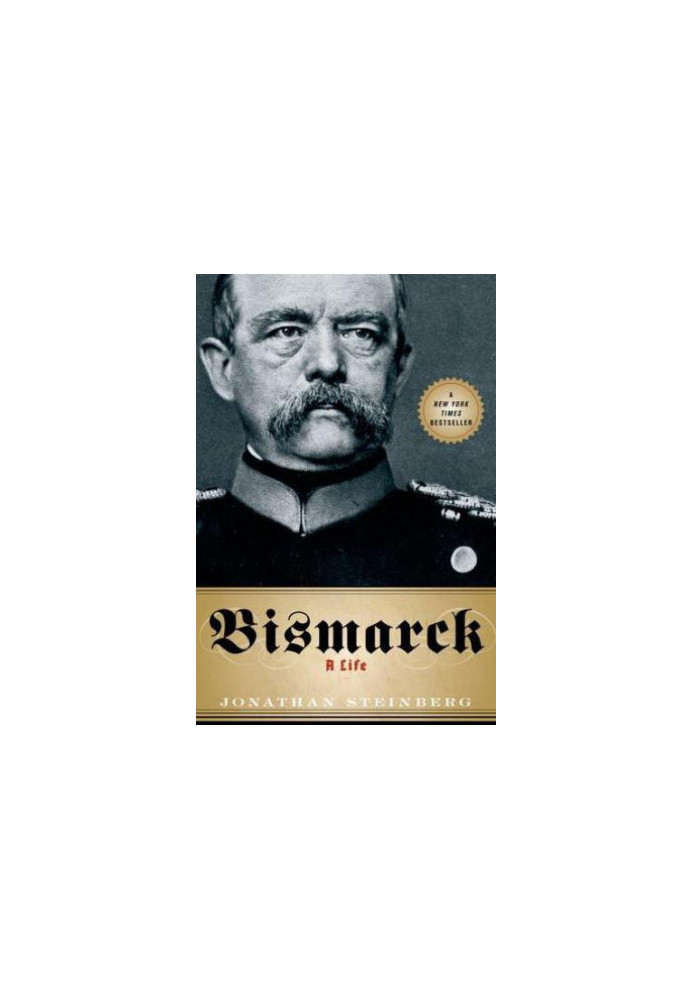 Bismarck: A Life