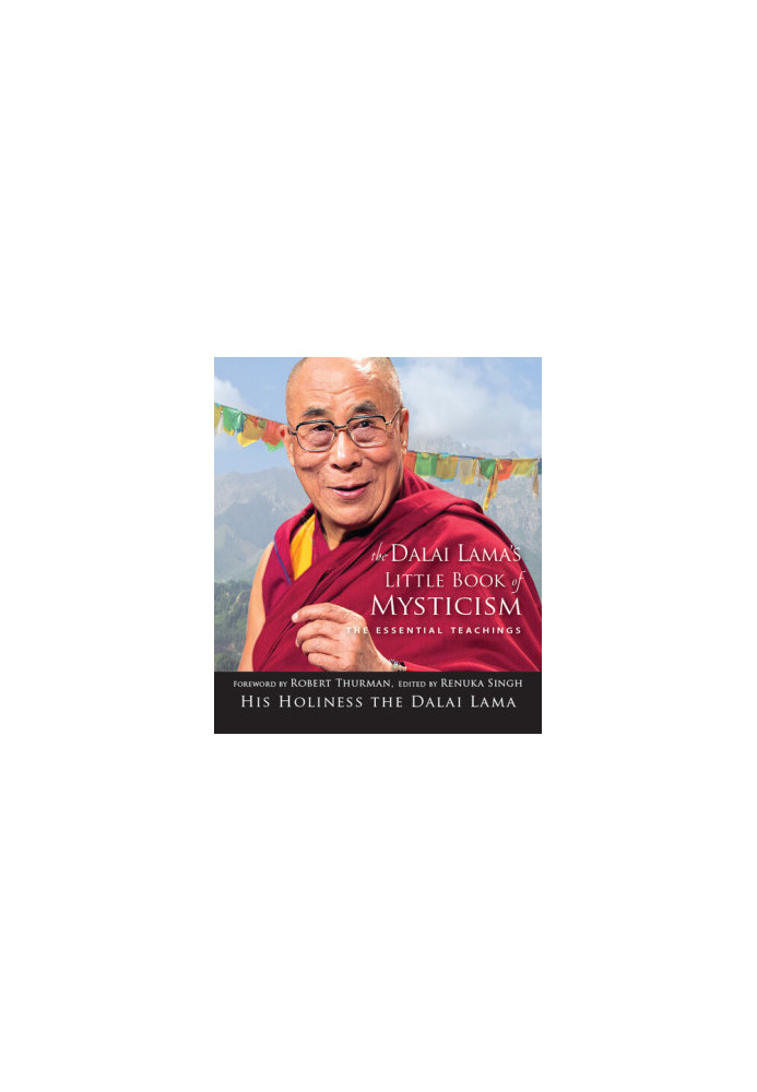 Dalai Lama's Little Book of Mysticism: The Essential Teachings