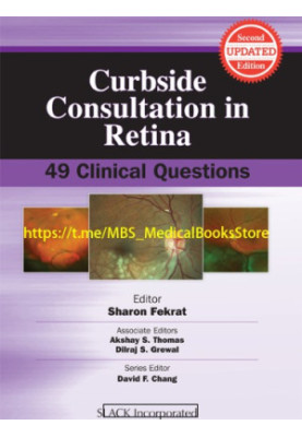 Curbside Consultation in Retina: 49 Clinical Questions