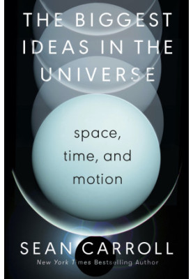 The Biggest Ideas in the Universe