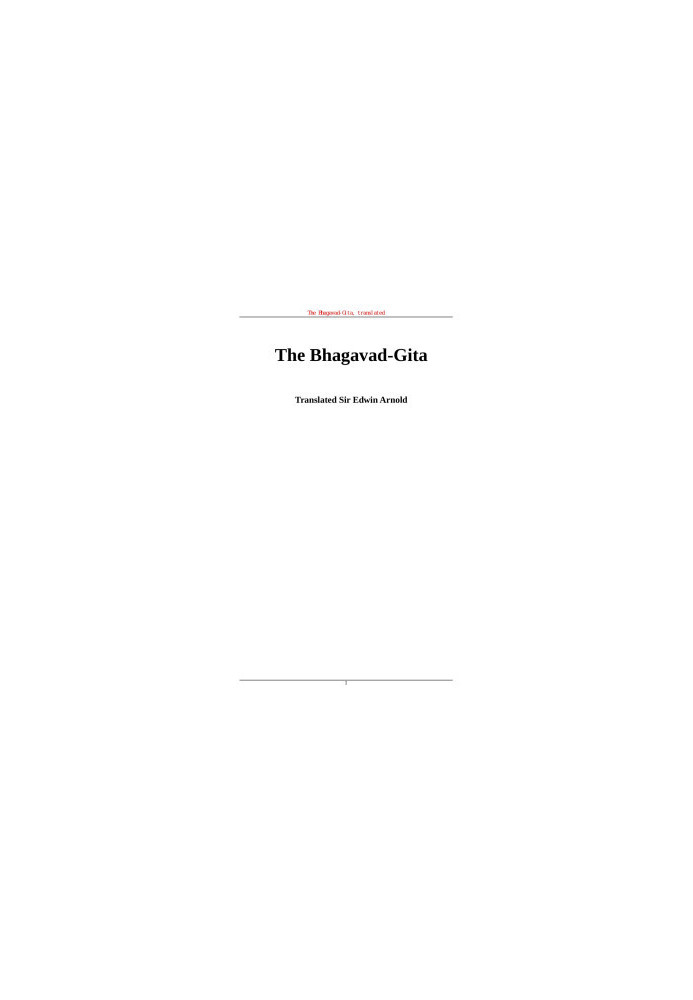 The Bhagavad-Gita: The Song Celestial