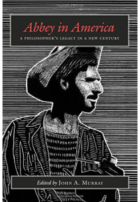 Abbey in America : a philosopher's legacy in a new century