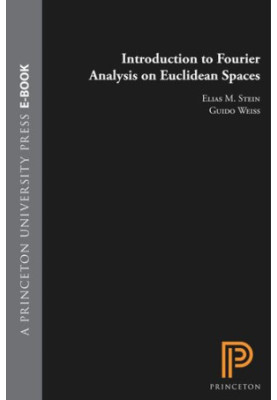 Introduction to Fourier Analysis on Euclidean Spaces (PMS-32), Volume 32